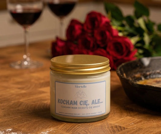 Kocham cię, ale... - świeca sojowa (250 ml)