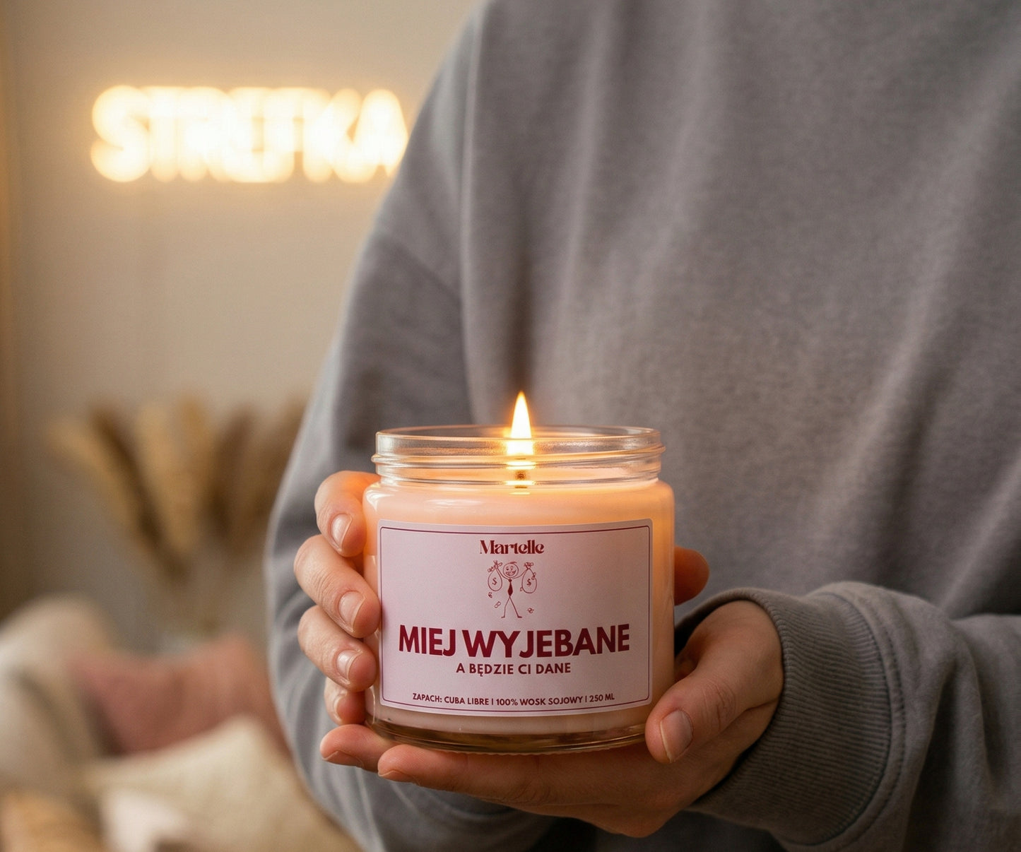 Miej wyj*bane - świeca sojowa (250 ml)