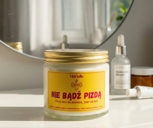 Nie bądź pi*dą - świeca sojowa (250 ml)