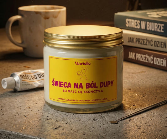 Świeca na ból dupy - świeca sojowa (250 ml)