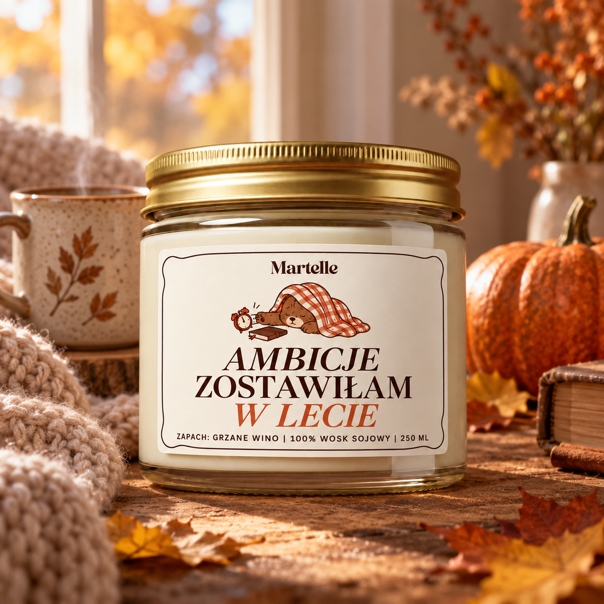 Ambicje zostawiłam w lecie – świeca sojowa (250 ml)