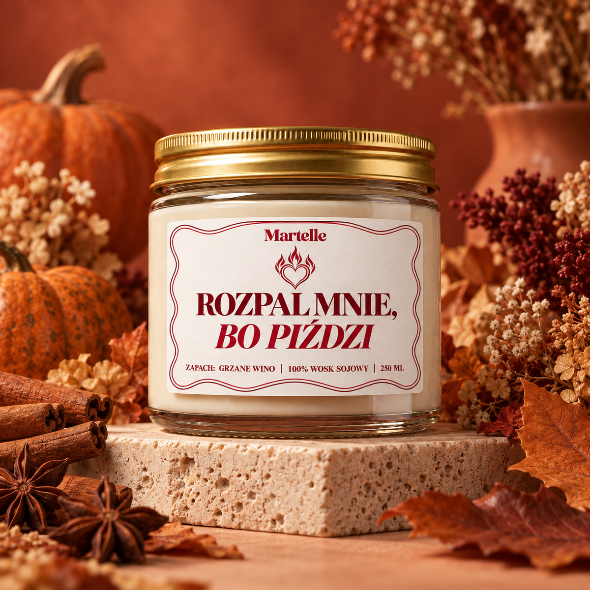 Rozpal mnie, bo piździ – świeca sojowa (250 ml)