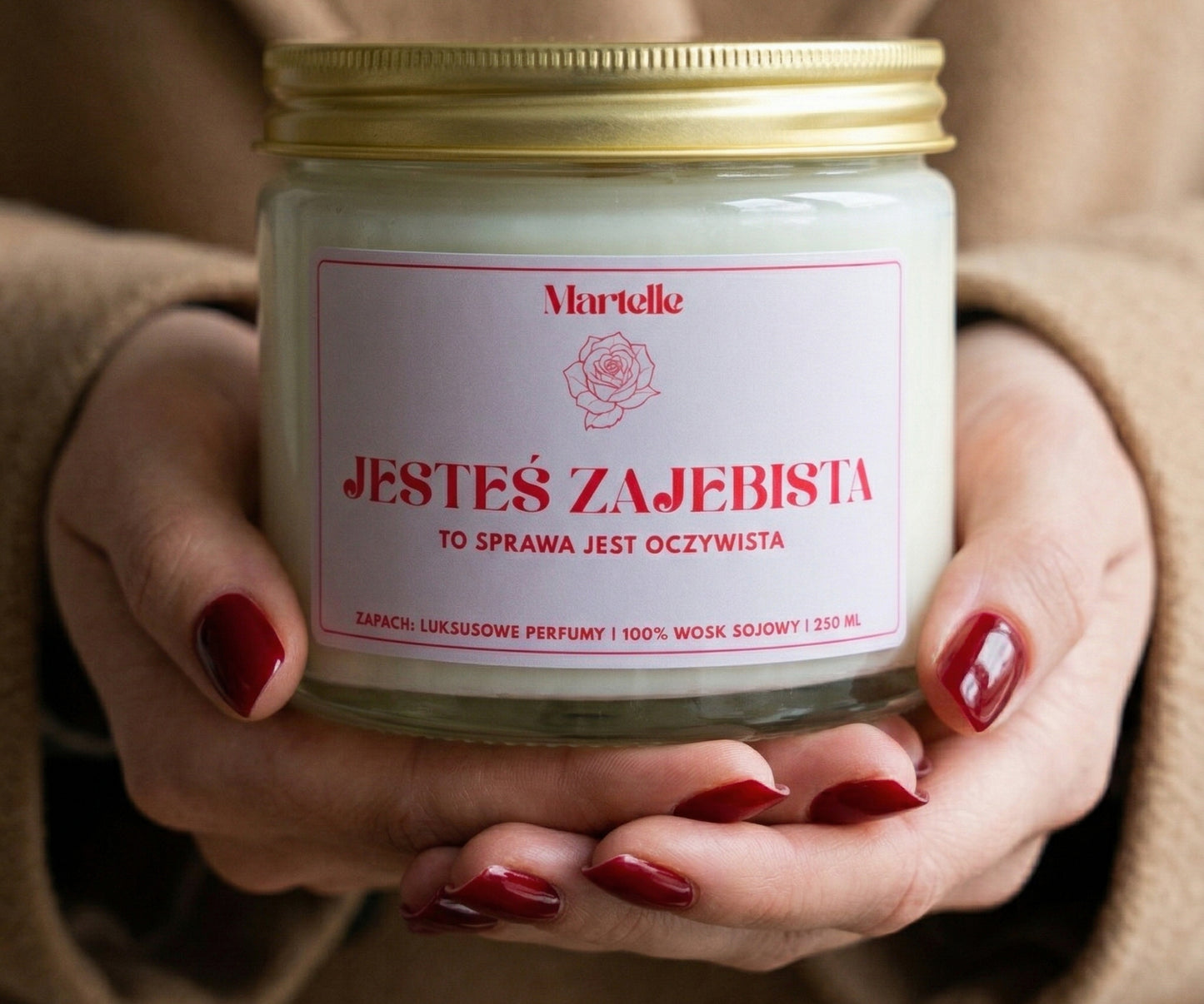 Jesteś zaje*ista - świeca sojowa (250 ml)