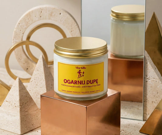 Ogarnij dupę - świeca sojowa (250 ml)