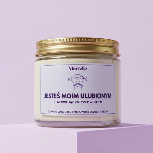 Jesteś moim ulubionym - świeca sojowa (250 ml)