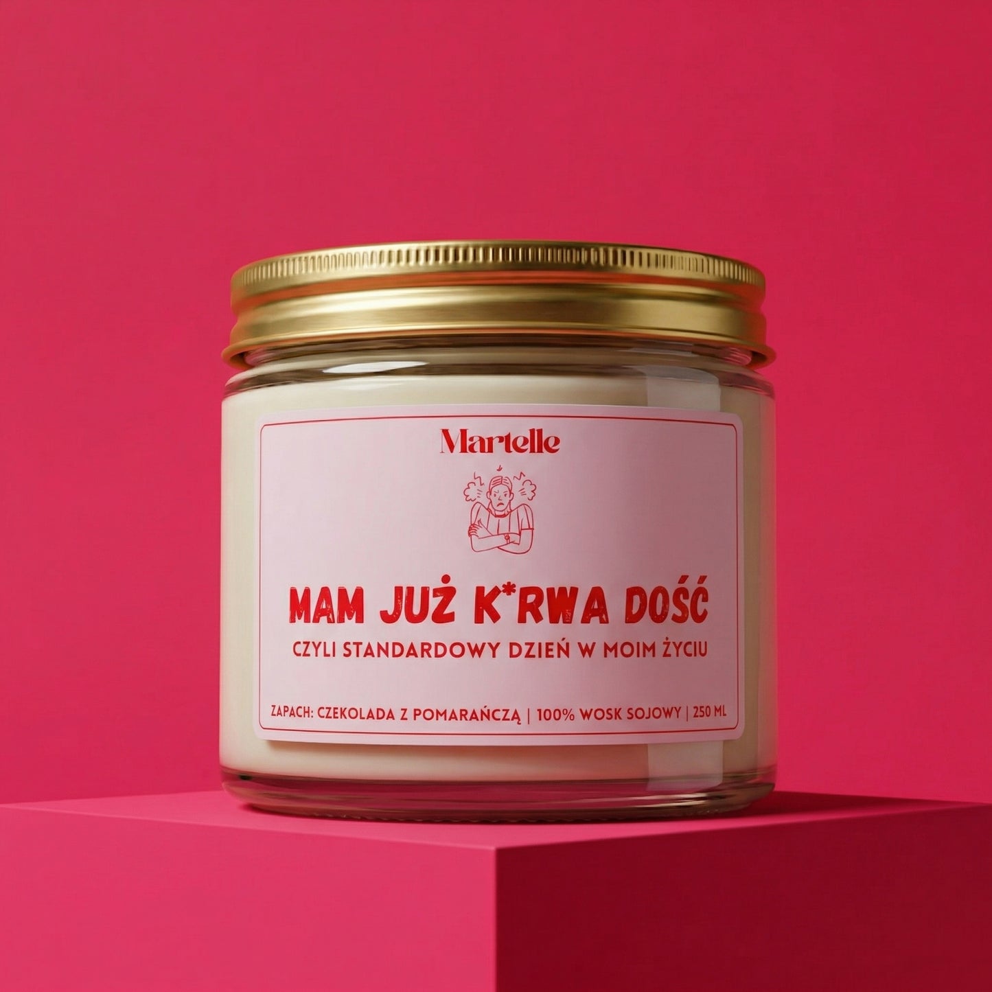 Mam już k*rwa dość - świeca sojowa (250 ml)