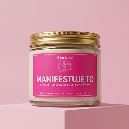 Manifestuję to - świeca sojowa (250 ml)
