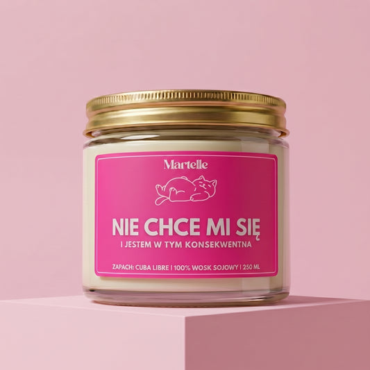 Nie chce mi się - świeca sojowa (250 ml)