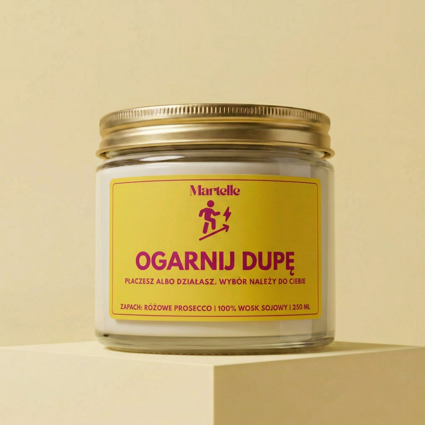 Ogarnij dupę - świeca sojowa (250 ml)