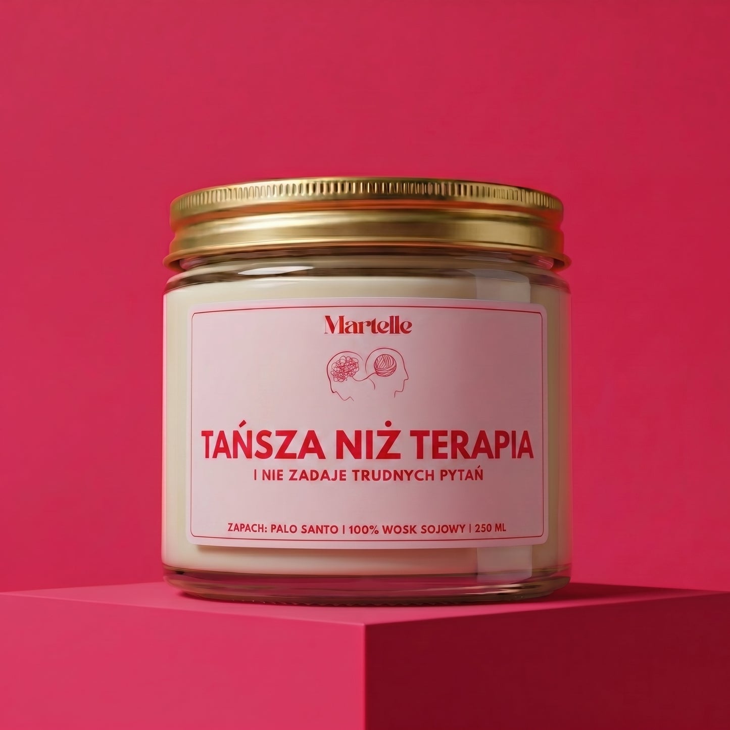 Tańsza niż terapia - świeca sojowa (250 ml)