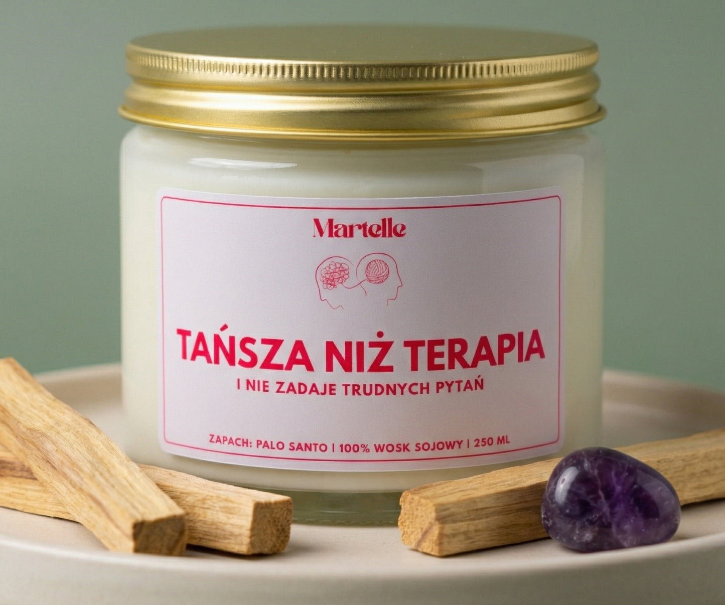 Tańsza niż terapia - świeca sojowa (250 ml)