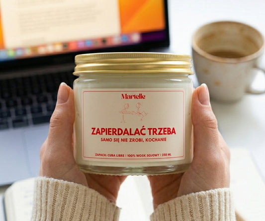 Zapier*alać trzeba - świeca sojowa (250 ml)